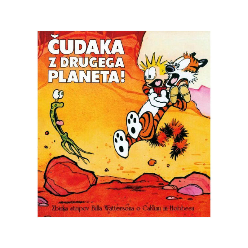 Calvin in Hobbes: Čudaka z drugega planeta