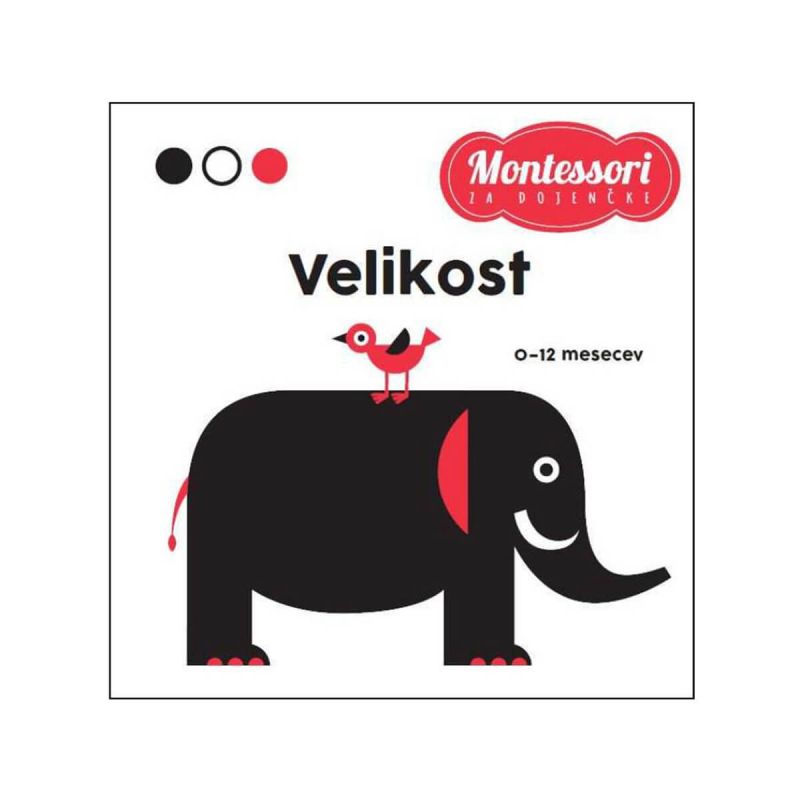 Velikost, Montessori za dojenčke