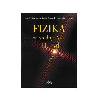 Fizika za srednje šole, 2. del