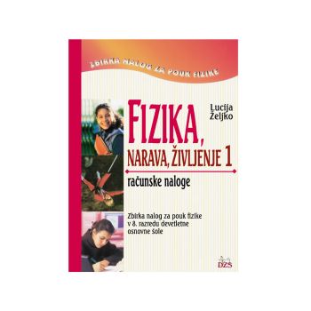 Fizika, narava, življenje 1, računske naloge