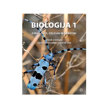 Biologija 1, učbenik v gimnazijah in srednjih strokovnih šolah