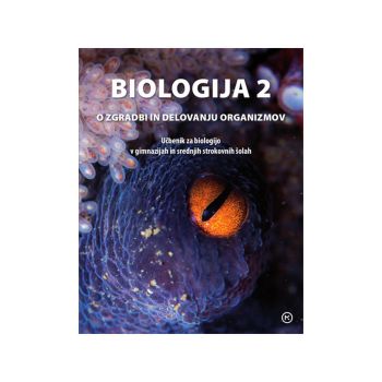 Biologija 2, O zgradbi in delovanju organizmov, učbenik