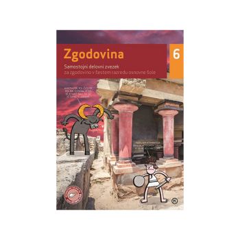 Zgodovina 6, samostojni delovni zvezek, 2.izdaja