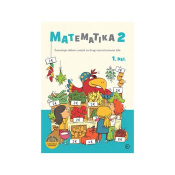 Matematika 2, samostojni delovni zvezek, 1. del