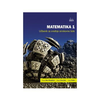 Matematika 1, učbenik za srednje strokovne šole