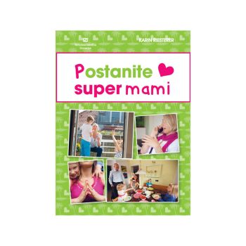 Postanite super mami