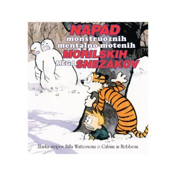 Calvin in Hobbes: Napad monstruoznih in mentalno motenih morilskih mega snežakov