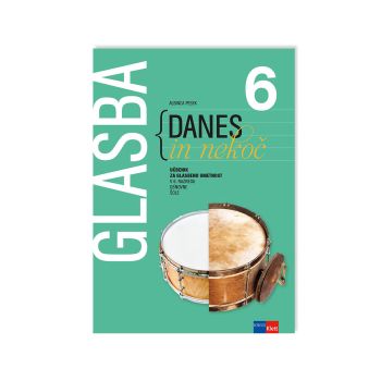 Glasba danes in nekoč 6, učbenik