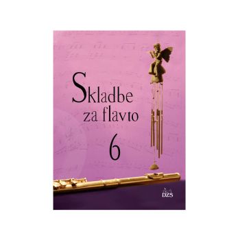 Skladbe za flavto 6